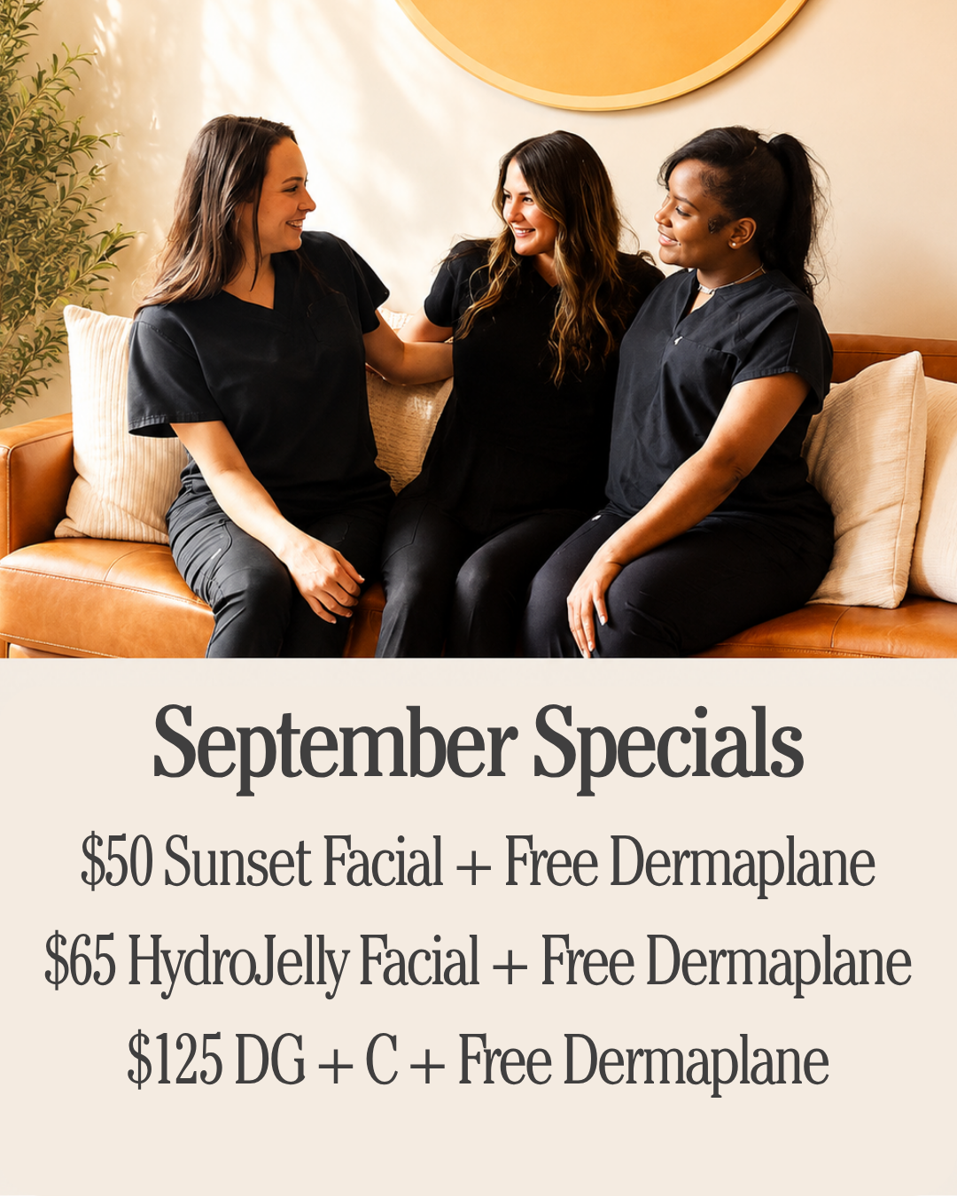 Shine Tuscaloosa September Specials: $50 Sunset Facial with free dermaplane, $65 HydroJelly Facial with free dermaplane, and $125 DiamondGlow + Vitamin C with free dermaplane.
